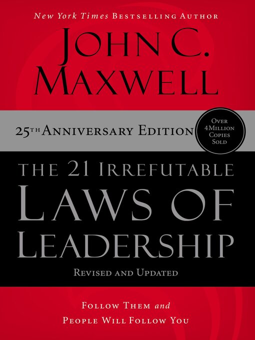 Title details for The 21 Irrefutable Laws of Leadership by John C. Maxwell - Wait list